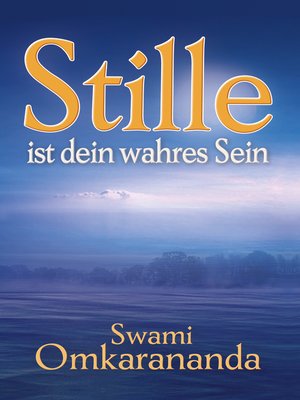 cover image of Stille ist dein wahres Sein